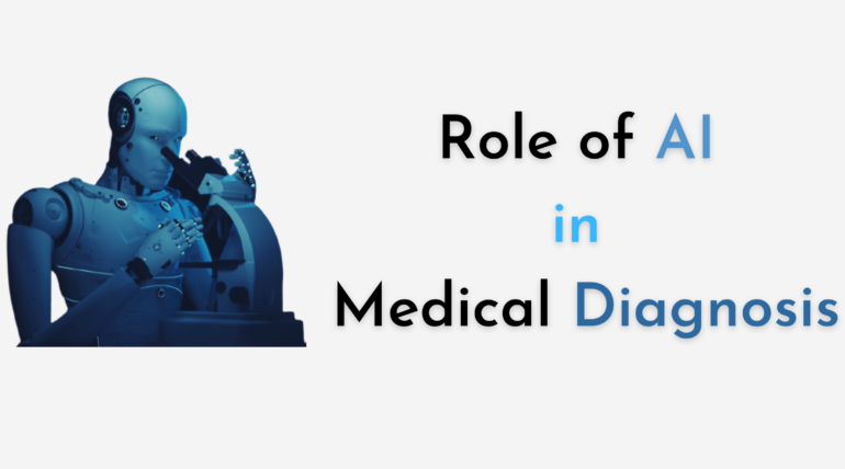 Role of AI (Artificial intelligence) in Medical Diagnosis
