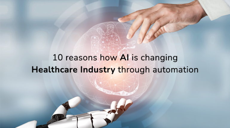 10 ways AI is transforming healthcare through automation